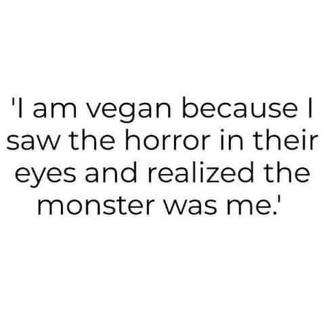 Vegan For The Animals, Vegan Facts, Vegan Vibes, Inspirational Quotes For Students, The Day Will Come, Vegan Quotes, Veggie Tales, Why Vegan, Animal Liberation