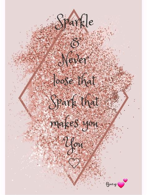 Sparkle Quotes Motivation, Glitter Quotes Sparkles, Sparkle Quotes Positivity, Gold Aesthetics, Rose Gold Quotes, Girly Planner, Pink Wonderland, 369 Manifestation, Sparkle Quotes