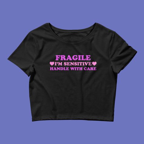 Fragile I'm Sensitive y2k Women’s Crop Baby Tee | Funny Y2K Shirt, Early 2000s Baby Tee, Silly Baby Tee, Funny Cropped Baby Tee, Y2K Funny 2000s Baby Tee, Funny Crop Tops, Funny Baby Tees, I'm Sensitive, 2000s Baby, Silly Shirt, Y2k Crop Top, Early 2000s Fashion, Meme Humor