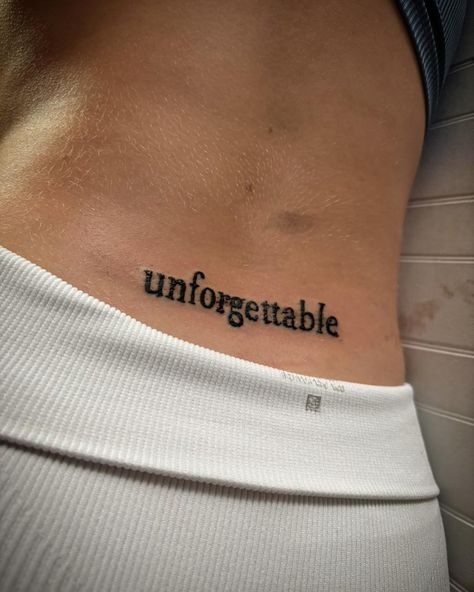 Unforgettable 🫣 #signtattoo #lettertattoo #inked #inkedgirls #inkedlife Made In New York Tattoo, Unforgettable Tattoo Word, Savage Tattoos For Women, Unforgettable Tattoo, Tattoo Written, Savage Tattoo, Baddie Tats, Patch Tattoo, New York Tattoo