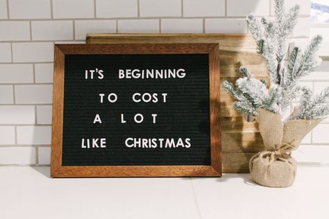 My credit check even said so. 😂 Funny Christmas Letter Board, Christmas Letter Board, Letterboard Signs, Message Board Quotes, Felt Letter Board, Word Board, Minimal Christmas, Christmas Letter, Board Quotes