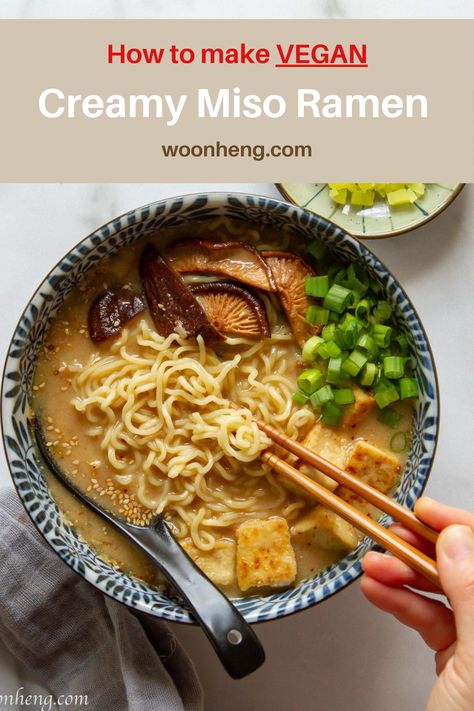 How to Make a Delicious Vegan Miso Ramen - WoonHeng Vegan Coconut Ramen, Creamy Miso Ramen, Vegan Ramen Recipes, Miso Noodle Soup, Vegetarian Ramen, Low Calorie Vegan, Miso Ramen, Bowl Of Ramen, Ramen Recipe