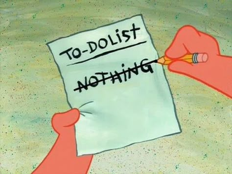 Sogar wenn du lieber die Liste machst, anstatt irgendetwas davon tatsächlich zu tun. The Awkward Yeti, Life Goals Pictures, To Do Planner, Rainbow Six Siege, Learning Tips, Patrick Star, Mom Jokes, Sponge Bob, 웃긴 사진