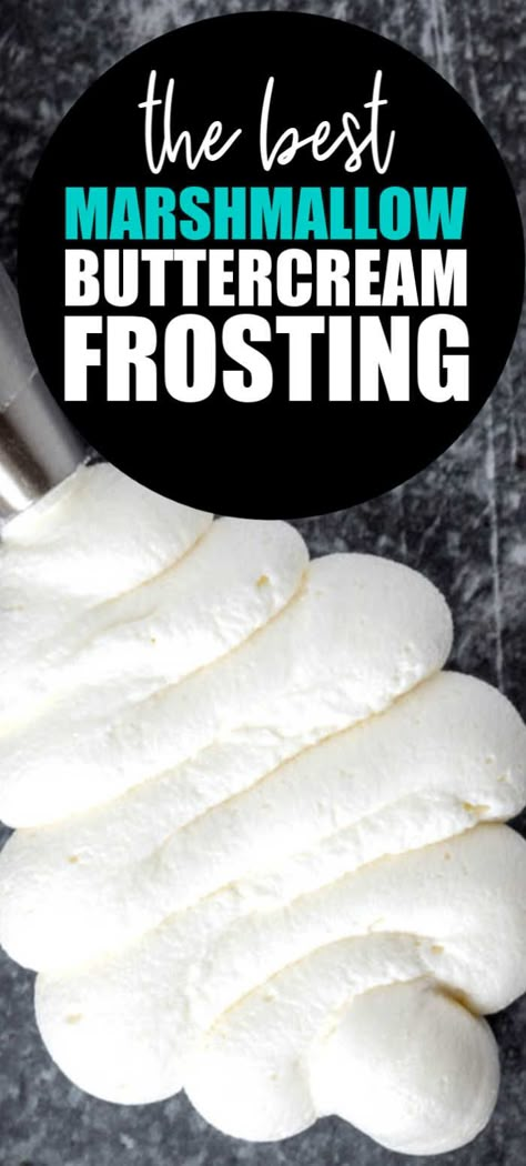 Bakery Style Frosting, Marshmallow Buttercream Frosting Recipe, Marshmallow Buttercream Frosting, Marshmallow Frosting Recipes, Marshmallow Fluff Frosting, Homemade Frosting Recipes, Marshmallow Fluff Recipes, Homemade Marshmallow Fluff, Marshmallow Buttercream