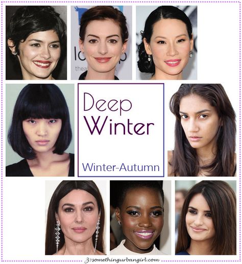 Deep Winter, Winter-Autumn seasonal color celebrities by 30somethingurbangirl.com Winter Skin Tone, Deep Winter Palette, Deep Winter Colors, Winter Color Palette, Winter Typ, True Winter, Deep Autumn, Dark Autumn, Seasonal Color Analysis