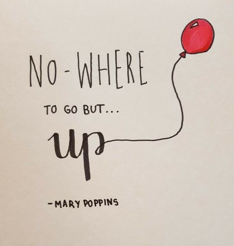 Quotes From Mary Poppins, Mary Poppins Returns Quotes, Mary Poppins Quotes Inspiration, Quotes About Balloons, Marry Poppins Quotes, Balloon Quotes Cute, Flying Quotes Inspirational, Balloon Quotes Inspiration, Ballon Quotes