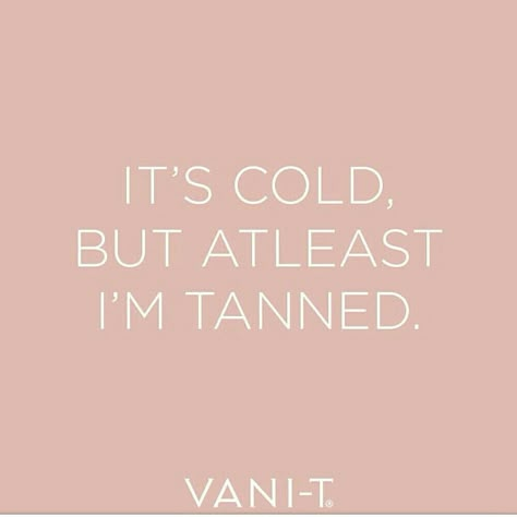 Sunbed Tanning Aesthetic, Christmas Spray Tan Quotes, Winter Tanning Quotes, January Tanning Quotes, Thanksgiving Spray Tan Quotes, Friday Tanning Quotes, Tanning Salon Social Media Posts, Spray Tan Marketing Pictures, Tanning Salon Quotes