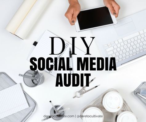 DIY Social Media Audit – Checklist Included! | Dare to Cultivate Social Media Audit, Social Media Statistics, Diy Social Media, Social Media Resources, Social Media Marketing Plan, Social Media Company, Social Media Success, Social Media Apps, Social Media Marketing Business