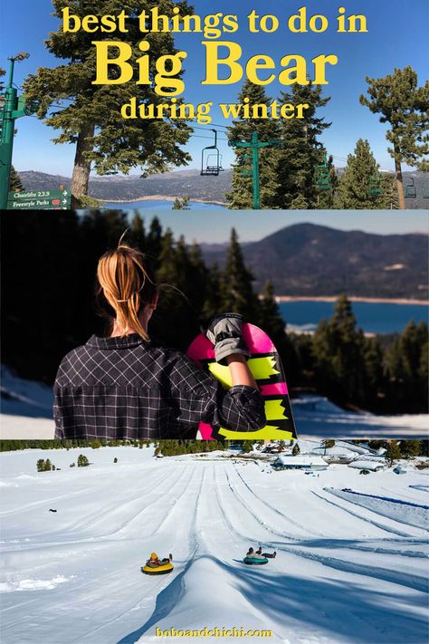 Exciting Things to do in Big Bear in Winter (Getaway Guide) - Bobo and ChiChi Things To Do In Big Bear California, Big Bear Lake California Winter, Big Bear Mountain California, Big Bear California Winter, Big Bear Winter, Big Bear Snow, Big Bear Trip, Indoor Things To Do, Big Bear Mountain