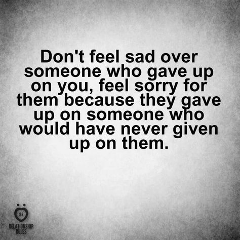 . Gave Up, Love Me Quotes, Relationship Rules, You Gave Up, Family Quotes, Lyric Quotes, Note To Self, Cute Quotes, The Words