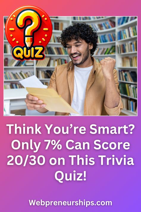 This tough trivia quiz will push your general knowledge to the limit. With challenging multiple choice questions, only the top 7% of people can score 20/30. Are you one of them? #Quizzes #Trivia #KnowledgeQuiz | *********** Webpreneurships Quiz | Playbuzz Quiz | General Knowledge Quiz with Answers | Random Knowledge Quiz with Answers | Pub Quiz Questions Multiple Choice Quiz Questions, Random Knowledge Quiz, General Knowledge Quiz With Answers, Pub Quiz Questions, General Knowledge Quiz Questions, Science Trivia, Random Knowledge, Quiz With Answers, Playbuzz Quiz