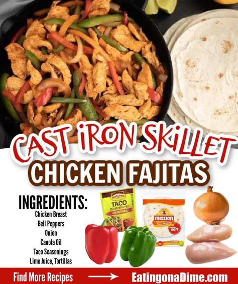 Easy Chicken Fajita Recipe Skillet, Chicken Fajitas Skillet, Mexican Chicken Fajitas, Easy Chicken Fajita Recipe, Skillet Chicken Fajitas, Iron Skillet Chicken, Fajita Skillet, Mexican Chicken Tacos, Easy Chicken Fajitas