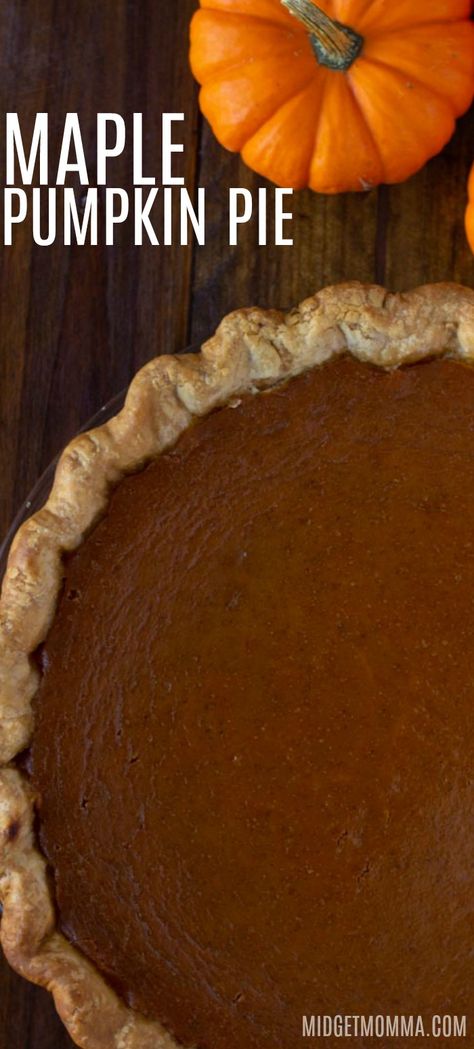 Maple Pumpkin Pie is AMAZING! If you love pumpkin pie then you'll want to make this maple pumpkin pie that's sweetened with pure maple syrup. This pie is the perfect addition to a Thanksgiving spread! #Maple #MaplePumpkinPieRecipe #MaplePie #pie #pumpkin #MidgetMomma #thanksgiving #thanksgivingrecipe #pumpkinpie #dessertrecipe Maple Pumpkin Pie Recipe, Maple Pumpkin Pie, Vegan Pumpkin Pie Recipe, Classic Pumpkin Pie Recipe, Thanksgiving Spread, Low Carb Pumpkin Pie, Pumpkin Pie Cookies, Philadelphia Torte, Crustless Pumpkin Pie