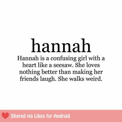 @sarahhannahstal Found this on Instagram! Hannah Meaning, Hanna Core, Hannah Name, Islamic Baby Names, Meaningful Baby Names, Beautiful Names, Instagram Names, Arabic Names, Friends Laughing