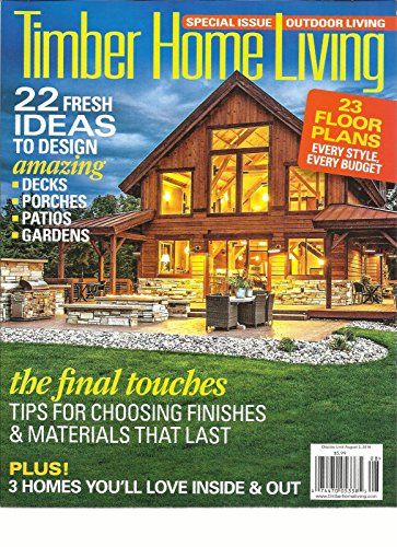 TIMBER HOME LIVING OUT DOOR LIVING, SPECIAL ISSUE, AUGUST, 2016 (22 FRESH IDEA Hunting Cabin Ideas, Kids Survival Skills, Hunting Cabin Decor, Timber Home, Log Home Living, Ranch Homes, Timber Homes, Lake Homes, Natural Homes