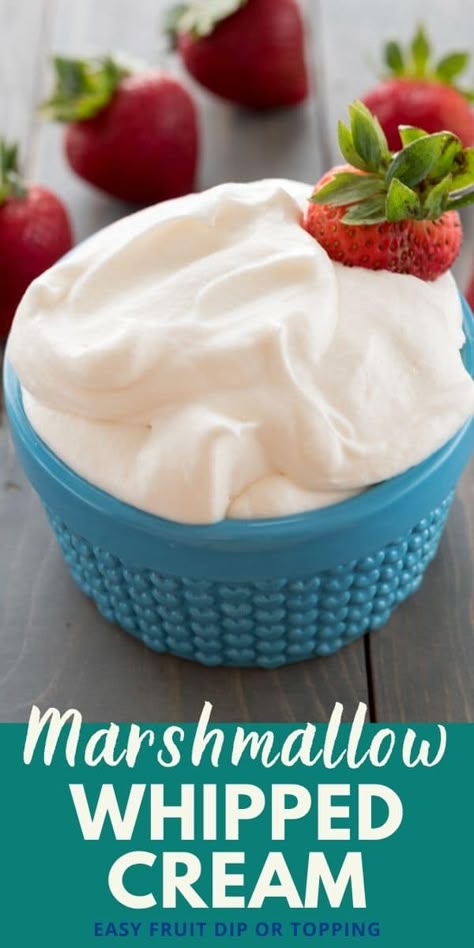 The Best Fruit Dip, Easy Whipped Cream Recipe, Best Fruit Dip, Marshmallow Whipped Cream, Easy Whipped Cream, Easy Fruit Dip, Whipped Cream Recipe, Dessert Hacks, Cream Dip