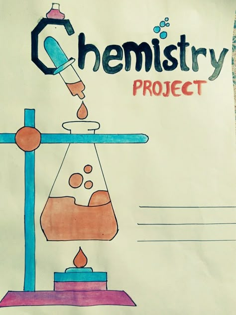 Project Design Ideas School Folder, Physics Project Cover Page Ideas Aesthetic, School Book Covers Chemistry, Chemistry Project Cover Page Ideas Aesthetic, Chemistry Assignment Cover Page Ideas, Chemistry Holiday Homework Cover Page, Chemistry Front Page Design Aesthetic, Chemistry First Page Design, Name Page For Project