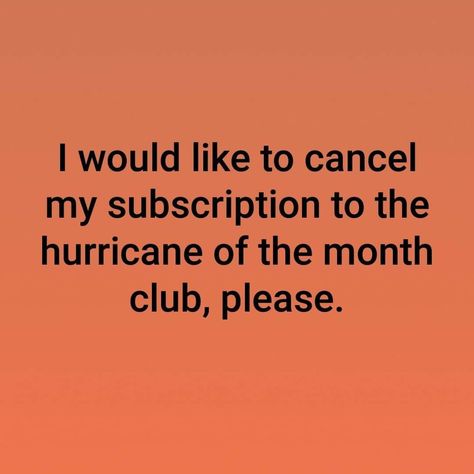 Florida Weather Humor, Weather Humor, Southern Phrases, Florida Funny, Southern Humor, Sister Love Quotes, Florida Weather, Funny Coasters, Card Sentiments