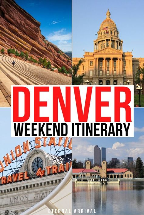 Photo of red rocks amphitheater, the Colorado Capitol building, Union Station, and City park. Text reads Denver Weekend Itinerary. Denver Itinerary, Weekend In Denver, Denver Trip, Denver Vacation, Things To Do In Denver, Catching Flights, Colorado Towns, Denver Travel, Colorado Travel Guide