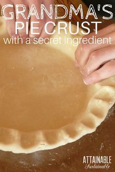 Best Pie Crust Recipe, Grandma Pie, Making Pie Crust, Pie Crust From Scratch, Flaky Pie Crust Recipe, Pie Crust Recipe Easy, All Butter Pie Crust, Pie Dough Recipe, Homemade Pie Crust Recipe