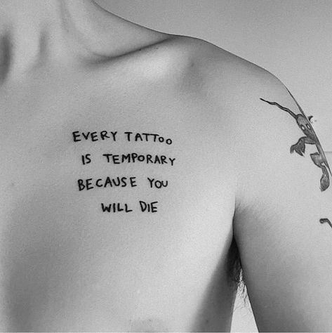 small tattoos on Instagram: “every tattoo is temporary because you will die credit: @terribleterriblethings ——— follow for small tattoo ideas💕 @smalltattoo_ideas ———…” Thought Tattoo For Men, Arm Quote Tattoos Men, Meaningful Tattoo Quotes Inspirational, Meaningful Men Tattoo Ideas Guys, Texts Tattoo, Quotes Tattoos For Men, Tattoo Placement Ideas Men, Text Tattoo Placement, Quotes Tattoo For Men