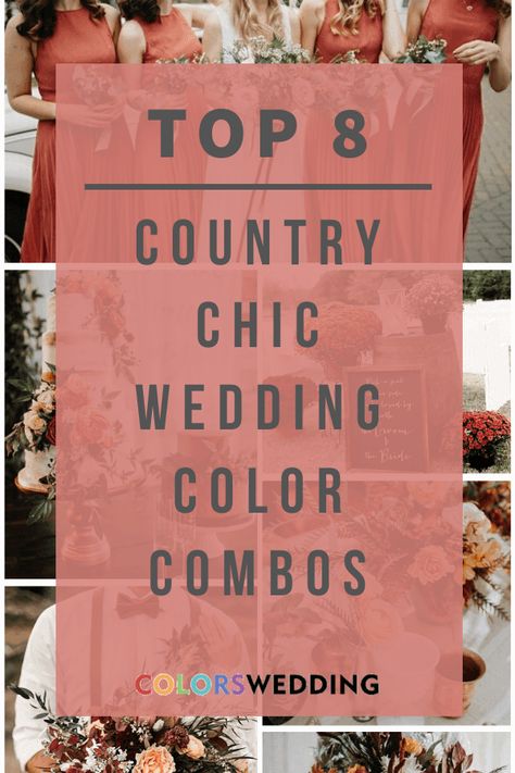 Colors Wedding | Top 8 Country Chic Wedding Color Combos Shabby Chic Fall Wedding, Country Wedding Colors Fall, Country Wedding Colors Summer, February Wedding Colors Rustic, Summer Farm Wedding Colors, Country Wedding Color Schemes Summer, Rustic Spring Wedding Colors Country, 2025 Summer Wedding Colors, Summer Western Wedding Colors