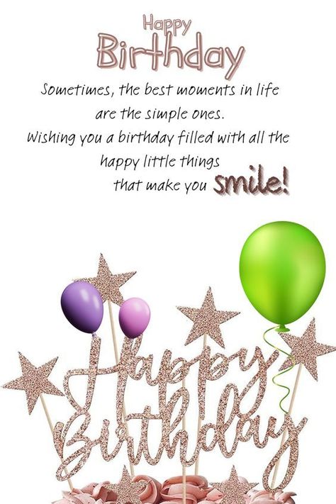 Sometimes, the best #moments in #life are the simple ones. #Wishing you a #birthday filled with all the #happy #little things that make you #smile!😆 Male Birthday Wishes, Birthday Wishes Male, Nice Birthday Wishes, Happy Birthday Nice, Silly Birthday Wishes, Simple Birthday Wishes, Male Birthday Cards, Happy Birthday Wishes For Her, Special Happy Birthday Wishes