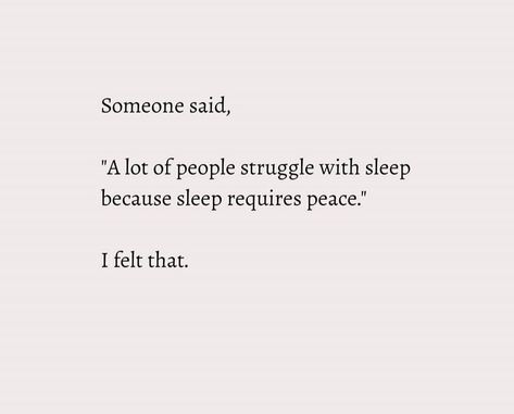 Sleep Requires Peace, People Struggle, Cards Against Humanity, Sleep, Quotes, Quick Saves