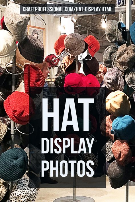 10 gorgeous hat display ideas for craft shows: https://www.craftprofessional.com/hat-display.html Hat Display Ideas Craft Show, Hat Display Ideas, Diy Hat Display, Display Ideas For Craft Shows, Retail Store Displays, Booth Display Ideas Diy, Ideas For Craft Shows, Diy Booth, Hat Displays