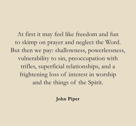 John Piper Quotes, Dear Pretty, Seek Him First, Biblical Love, Worthy Is The Lamb, Give God The Glory, My Lighthouse, Trust The Lord, Battle Cards