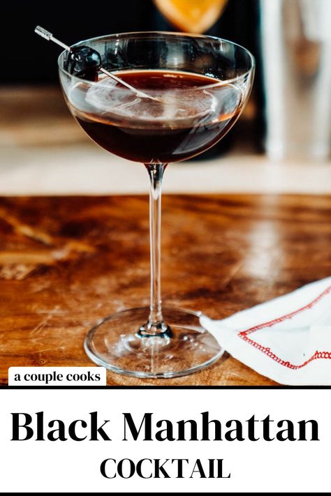 Black Manhattan Cocktail Recipe, Black Manhattan, Black Manhattan Cocktail, Girls Night Drinks Cocktails, Amaro Cocktails, Manhattan Cocktail Recipe, Manhattan Cocktail, Cherry Cocktail, Cocktail Bitters