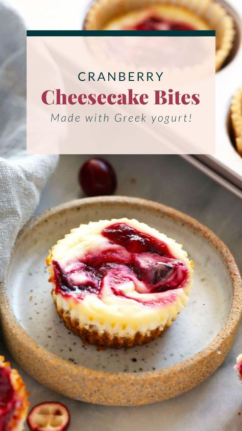 Cranberry Swirl Greek Yogurt Cheesecake Bites Cranberry Cheesecake Bites, Greek Yogurt Cream Cheese, Cream Cheese Homemade, Yogurt Cream Cheese, Healthy Cheesecake Recipes, Greek Yogurt Cheesecake, Yogurt Cheesecake, Healthy Holiday Desserts, Cranberry Cheesecake