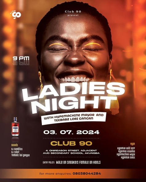 Event flyer design for @club90_lounge Event Flyer Design, University Events, Flyers Design, Event Flyers, Event Flyer, Ladies Night, Secondary School, Flyer Design, Dj