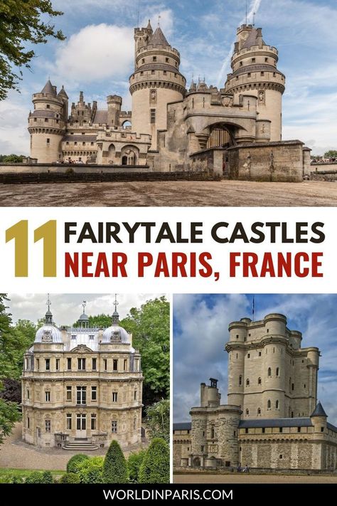 Beautiful castles near Paris. Text reads 11 Fairytale castles near Paris, France Day Trips From Paris, Paris Packing List, Paris Packing, Paris Romance, Paris Things To Do, Germany Travel Guide, Castles To Visit, Paris Winter, Day Trip From Paris