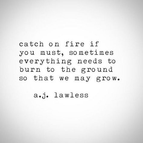 Reborn Quotes, Phoenix Quotes, Burned Quotes, Fire Quotes, Deep Meaningful Quotes, Deep Healing, Growth Quotes, Powerful Quotes, A Quote