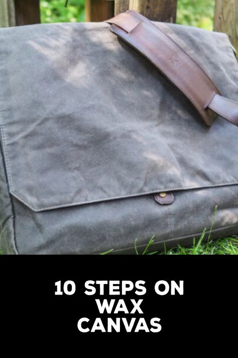 How to Wax Canvas Waxing Canvas Diy, Diy Waxed Canvas, How To Wax Canvas Fabric, How To Make Waxed Canvas, Wax Canvas Bag, Waxed Canvas Bag Diy, Waxed Canvas Diy, Upcycle Textiles, Bees Wax Wrap Diy