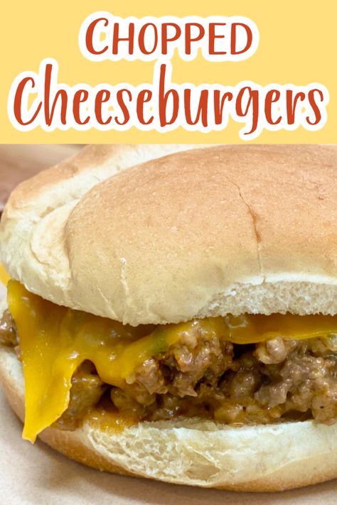 CHOPPED CHEESEBURGERS - Family Dinner Delights Chopped Cheeseburger Sandwiches, Chop Burger Recipe, Fast Food Burger Recipe, Chopped Cheeseburger, Best Cheeseburger Recipe, Bubba Burgers, Easy Supper Recipes, Chopped Cheese, Best Burger Recipe