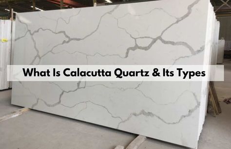 What Is Calacatta Quartz? Calacatta quartz is a material that resembles Calacatta marble, a form of marble. The colour of Calacatta quartz is clear and dazzling white, but it also … What Is Calacatta Quartz | Calacatta Quartz Countertop | Types of Calacatta Quartz | Colours of Calacatta Quartz | Calacatta Quartz Price | Calacatta Quartz Price Per Square Feet Read More » Calcutta Iris Quartz, White Grey Quartz Countertops, Calattaca Gold Quartz, Calacatta Lincoln Quartz, Calacatta Leon Quartz Kitchen, Calcutta Classic Quartz Countertop, Calacatta Plata Quartz Kitchen, Calacatta Roma Quartz Kitchen, Calacatta Supreme Quartz