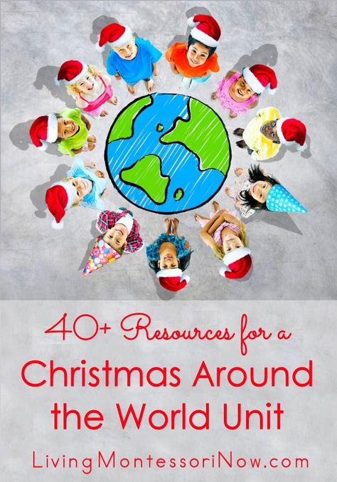 40+ free resources for creating a Christmas Around the World unit study for multiple ages; traditions and activities for classroom or home. Christmas Crafts Around The World, Activities For Classroom, Around The World Theme, Christmas Units, Christmas Lesson, Christmas Around The World, Celebration Around The World, Christmas Program, Christmas Kindergarten