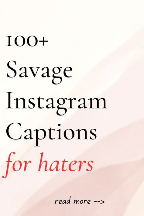 100+ Savage Instagram Captions For Haters Savage Instagram Captions, Captions For Selfies, Witty Memes, Fake Friend, Quotes About Haters, Fake Friend Quotes, Instagram Captions For Selfies, Selfie Captions, Instagram Captions For Friends