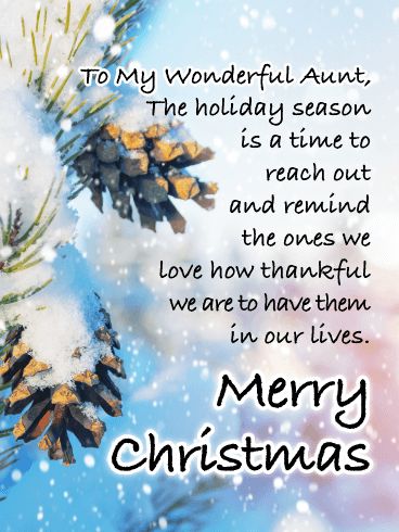 Happy Thanksgiving Aunt, Best Merry Christmas Wishes, Aunt Birthday, Snow Falls, Merry Christmas Quotes, Birthday Reminder, Xmas Wishes, Pine Branches, Merry Christmas Wishes