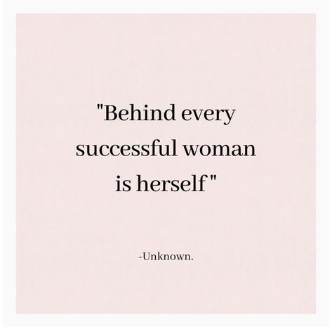 Behind Every Successful Woman Is Herself, Woman Of My Dreams Quotes, College Manifestations, Slay Affirmations, Career Quotes Women, My Dreams Quotes, Luxury Goals, Successful Quotes, Successful Women Quotes