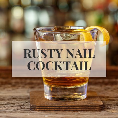 Rusty Nail Cocktail — Andrea Wozny Films Rusty Nail Cocktail, Rusty Nail, Drinks, Film, Nails