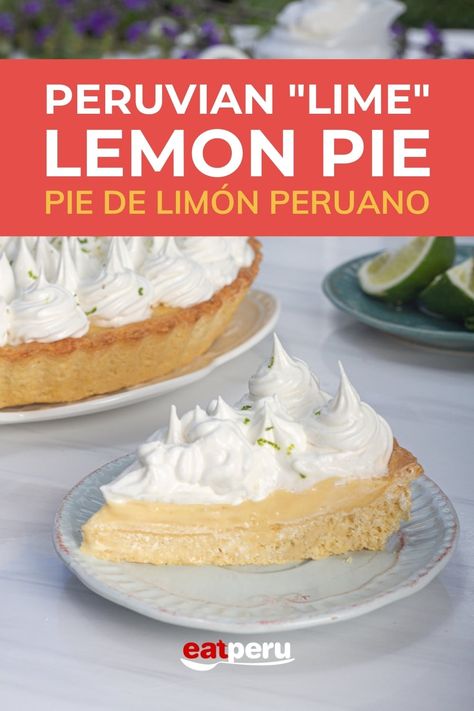 Peruvian Desserts Recipes, Peru Food, Peruvian Desserts, Lemon Pie Recipe, Homemade Pies, Peruvian Dishes, Popular Dessert, South American Recipes, Meringue Pie Recipes