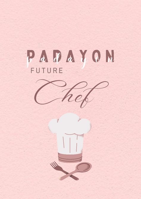 Its about fighting on the course that we want . Padayon Future Chef, Chef Wallpaper Art, Future Chef Wallpaper, Chef Wallpaper, Future Chef, Tutorials Drawing, Simple Phone Wallpapers, Board Inspiration, Vision Board Inspiration