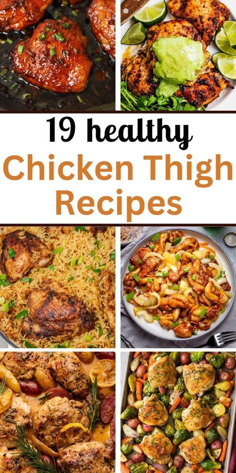 16 Healthy Chicken Thigh Recipes and 6 photos of different chicken thigh recipes including oven baked chicken thighs, rice meals, simple and quick ideas Healthy Chicken Dinner With Veggies, Healthy Dinner Chicken Thighs, Chicken Thigh Recipes Healthy Low Carb, Health Chicken Thigh Recipes, Low Calorie Chicken Thigh Dinner, Healthy Fast Chicken Recipes, Easy Chicken Thigh Meals, Healthy Skinless Chicken Thigh Recipes, Chicken Thigh Dinner Recipes Healthy