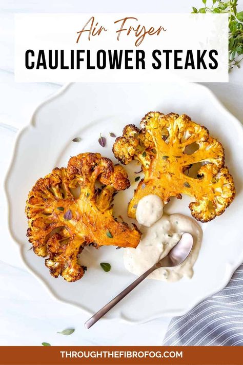 Air Fryer Cauliflower Steaks Cauliflower Steaks Air Fryer, Steaks Air Fryer, Air Fried Cauliflower, Vegan Main Dish, Air Fryer Cauliflower, Fibro Fog, Steak Side Dishes, Healthy Appetizer, Cauliflower Steaks