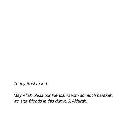 Tag your best friend to let them know you value them. May Allah bless our friendship with so much barakah, we stay friends in this dunya & Akhirah. #sabr #dua #tawakkul #shukr #islam #islamicquotesinenglish #bff #bestfriends #friends #deen #inspiration #allah #quran #loveislam #quranverses #alhamdulillah #aesthetic #prayer #namaz #friendship #explorepage #explore #islamic #spiritualquotes #faith #tumblr #islamiccontent #tuesdaymotivation #tuesdaytips #tuesdaytrivia May Allah Bless You, Dua For Best Friend, May Allah Bless You Quotes, Islamic Friendship Quotes, Friendship In Islam, Friends Islam, Alhamdulillah Aesthetic, Dua For Friends, Sabr Dua