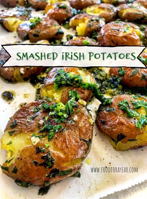 Smashed Irish Potatoes • Food for a Year: Irish Dinner, Recipe With Cream Cheese, Red Potato Recipes, Irish Potato, Irish Dishes, Irish Potatoes, Meals To Make, Potato Sides, Saint Patties