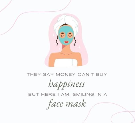 Face Mask Quotes, Until Friday Night, Mask Quotes, Money Cant Buy Happiness, Price List Template, Face Sheet Mask, Makeup Quotes, Skin Care Mask, List Template